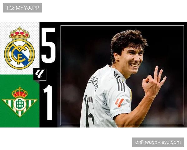 贝蒂斯主场气势如虹，迎战强敌状态显著回升