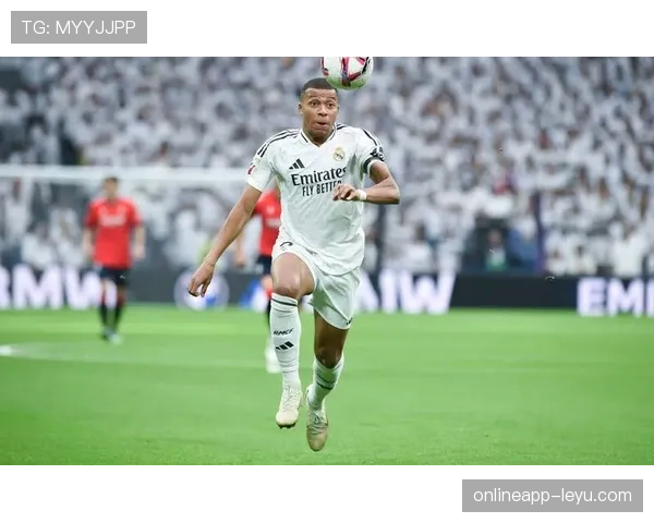 姆巴佩在双前锋体系中表现稳健,进攻效率持续提升